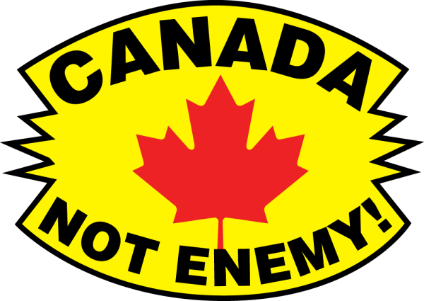 Canada Not Enemy!